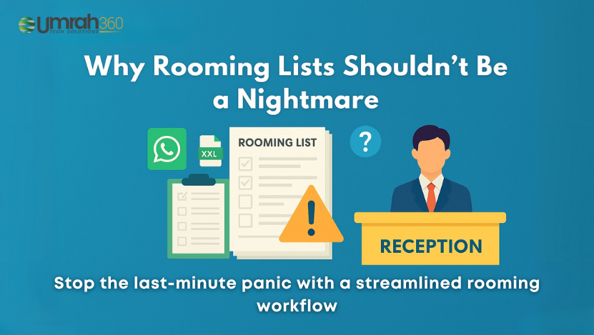 why-rooming-lists-shouldnt-be-a-nightmare-for-umrah-operators